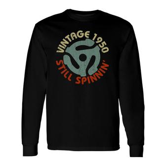 Vintage 1950 72Nd Birthday Retro 45 Rpm Record Adapter Long Sleeve T-Shirt T-Shirt | Mazezy