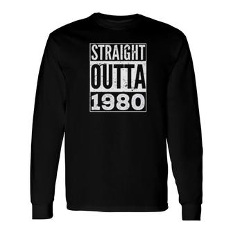 Vintage 1980 Straight Outta 1980 Long Sleeve T-Shirt - Thegiftio UK