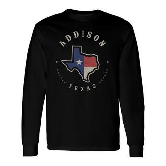 Vintage Addison Texas State Flag Map Souvenir Long Sleeve T-Shirt T-Shirt | Mazezy