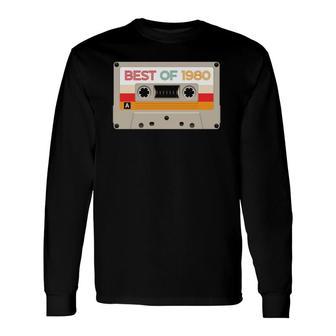 Vintage Cassette Tape Birthday Born In Best Of 1980 Long Sleeve T-Shirt | Mazezy