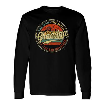 Vintage Grandpa Man Myth Bad Influence Dad Grandpa Idea Long Sleeve T-Shirt T-Shirt | Mazezy
