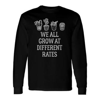 Vintage We All Grow At Different Rates Cactus Teacher Long Sleeve T-Shirt T-Shirt | Mazezy