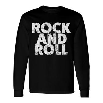 Vintage Grunge Old Rock & Roll Music Rock And Roll Long Sleeve T-Shirt | Mazezy