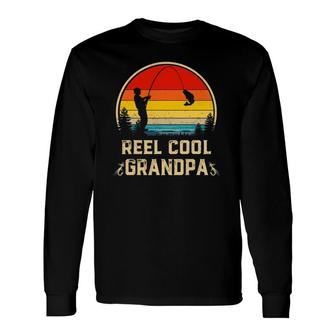Vintage Reel Cool Grandpa Fish Fishing Father's Day Long Sleeve T-Shirt T-Shirt | Mazezy