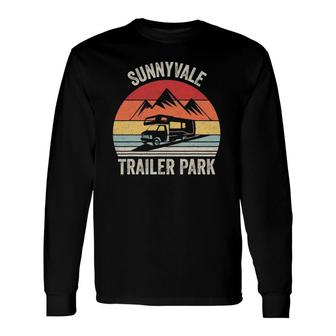 Vintage Retro Sunnyvale Trailer Park Long Sleeve T-Shirt T-Shirt | Mazezy
