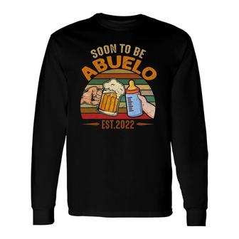 Vintage Soon To Be Abuelo 2022 Fathers Day Long Sleeve T-Shirt T-Shirt | Mazezy