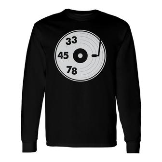 Vinyl Record 33 45 78 Turntables Dj Audiophile Lp Ep Long Sleeve T-Shirt T-Shirt | Mazezy
