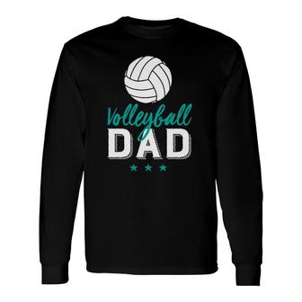 Volleyball Dad Proud Father And Sports Parents Long Sleeve T-Shirt T-Shirt | Mazezy