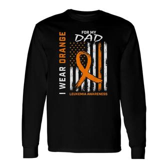 I Wear Orange For My Dad Leukemia Awareness American Flag Long Sleeve T-Shirt T-Shirt | Mazezy