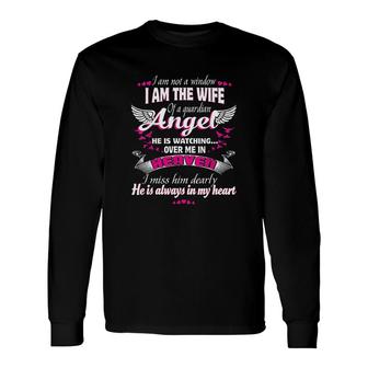 I Am The Wife Of A Guardian Angel He Is My Husband In Heaven Long Sleeve T-Shirt - Thegiftio UK