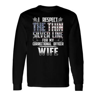 Wife Thin Silver Line Correctional Officer Long Sleeve T-Shirt T-Shirt | Mazezy