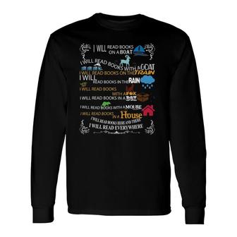 I Will Read Books On A Boat & Everywhere Reading Long Sleeve T-Shirt T-Shirt | Mazezy