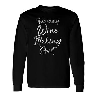 Wine Maker Accessory This Is My Wine Making V-Neck Long Sleeve T-Shirt T-Shirt | Mazezy
