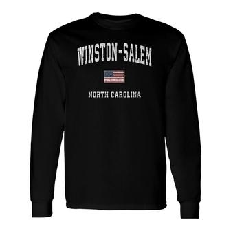 Winston-Salem North Carolina Nc Vintage American Flag Sports Long Sleeve T-Shirt T-Shirt | Mazezy