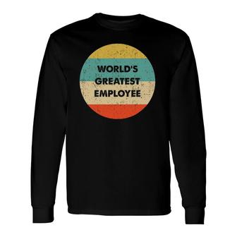 World's Greatest Employee Vintage Retro Long Sleeve T-Shirt | Mazezy DE