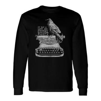 Writer Dark And Stormy Night L Retro Typewriter Raven Long Sleeve T-Shirt T-Shirt | Mazezy