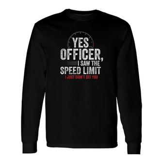 Yes Officer Long Sleeve T-Shirt T-Shirt | Mazezy