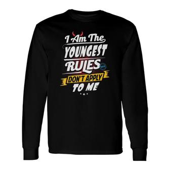 Youngest Child S No Rules Sibling Sister Brother Long Sleeve T-Shirt T-Shirt | Mazezy