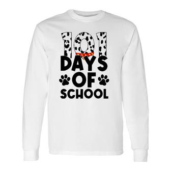 101 Days Of School Dalmatian Dog Long Sleeve T-Shirt T-Shirt | Mazezy