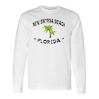 2 Sided Tropical New Smyrna Beach Florida Vacation Long Sleeve T-Shirt T-Shirt | Mazezy