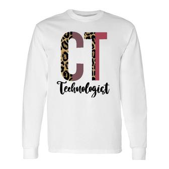 Ayyo Leopard Ct Tech Radiology Technician Technologist Long Sleeve T-Shirt | Mazezy