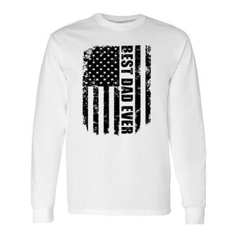 Best Dad Ever Vintage American Flag Father's Day Long Sleeve T-Shirt T-Shirt | Mazezy