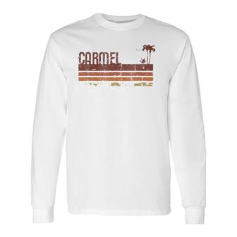 Carmel California Vintage 70S 80S Vacation Long Sleeve T-Shirt T-Shirt | Mazezy