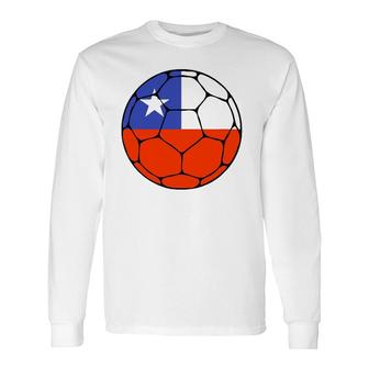 Chile Soccer Ball Flag Jersey Futbol Chilean Football Long Sleeve T-Shirt T-Shirt | Mazezy