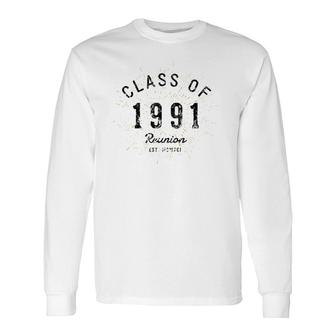 Class Of 1991 Reunion Class Of 1991 Ver2 Long Sleeve T-Shirt | Mazezy UK