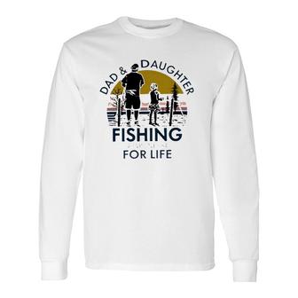 Dad And Daughter Fishing Partners For Life Vintage Long Sleeve T-Shirt T-Shirt | Mazezy