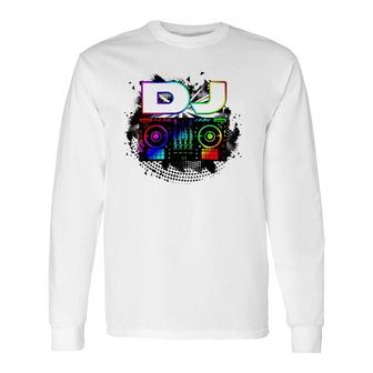 Dj Music Lover Music Player Sound Cool Long Sleeve T-Shirt T-Shirt | Mazezy