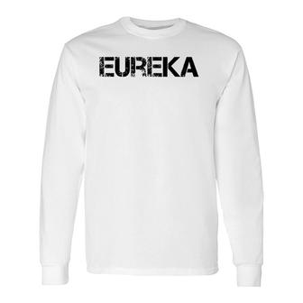 Eureka City In California Vintage Long Sleeve T-Shirt T-Shirt | Mazezy