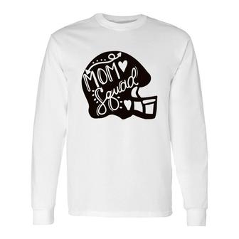 Football Mom Mom Squad Sport Mom Long Sleeve T-Shirt - Thegiftio