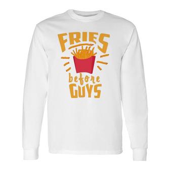 Fries Before Guys Sassy I Heart Fries Long Sleeve T-Shirt T-Shirt | Mazezy