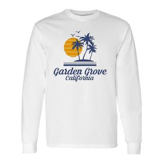 Garden Grove California Ca Beach City State Tourist Souvenir Long Sleeve T-Shirt T-Shirt | Mazezy