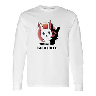 Go To Hell Nature Lover Halloween Long Sleeve T-Shirt T-Shirt | Mazezy