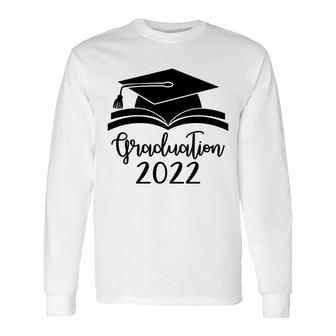 Graduation Senior 2022 I Have Grown Graduation Idea Long Sleeve T-Shirt - Thegiftio UK