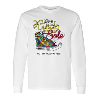 Be A Kind Sole Autism Awareness Puzzle Shoes Be Kind Long Sleeve T-Shirt T-Shirt | Mazezy AU