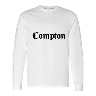 Kings Of Ny Compton Los Angeles La Cali West Coast Long Sleeve T-Shirt T-Shirt | Mazezy