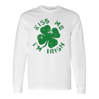 Kiss Me I'm Irish Saint Patrick Day Long Sleeve T-Shirt T-Shirt | Mazezy