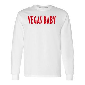 Las Vegas S Vegas Baby Long Sleeve T-Shirt T-Shirt | Mazezy