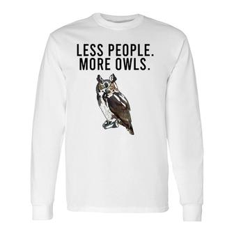 Less People More Owls Great Horned Owl Introvert Long Sleeve T-Shirt | Mazezy