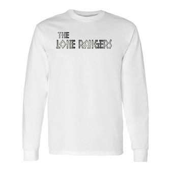 The Lone Rangers Lover Long Sleeve T-Shirt | Mazezy