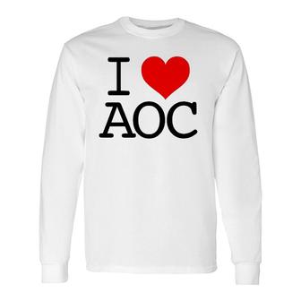 I Love Aoc I Heart Alexandria Ocasio-Cortez Fan Long Sleeve T-Shirt T-Shirt | Mazezy