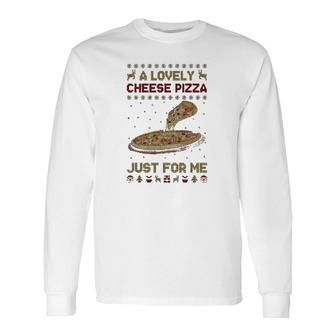 A Lovely Cheese Pizza Alone Kevin Xmas Home Long Sleeve T-Shirt - Thegiftio UK