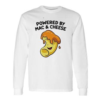 Mac And Cheese Food Lover Powered By Mac And Cheese Long Sleeve T-Shirt - Thegiftio