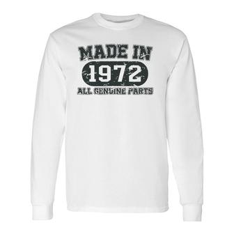 Made In 1972 50 Years Old Bday 50 Birthday Long Sleeve T-Shirt T-Shirt | Mazezy