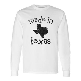 Made In Texas Texas Baby Long Sleeve T-Shirt | Mazezy