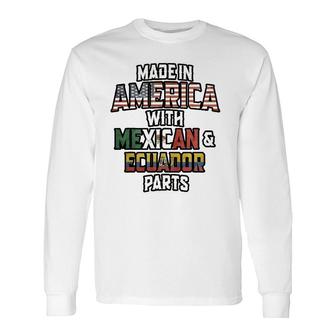 Mexican And Ecuadorian Made In America Mix Heritage Vintage Long Sleeve T-Shirt T-Shirt | Mazezy
