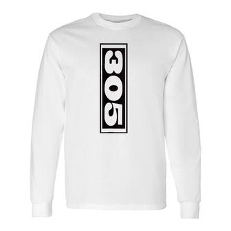 Miami 305 Dade County South Florida Local Pride Long Sleeve T-Shirt T-Shirt | Mazezy